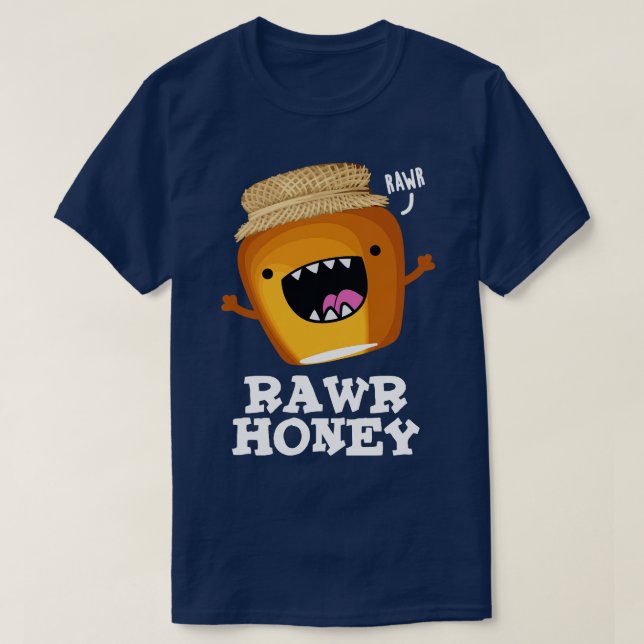 Rawr Honey Niedlich Raw Honey Pub T-Shirt (Design vorne)