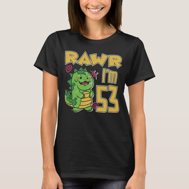 Rawr I bin 53 T-Shirt (Vorderseite)