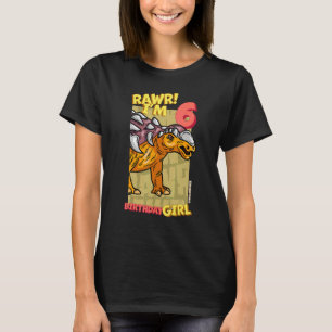 Rawr I m 6 Birthday Girls 6. Geburtstag Dino Edmon T-Shirt