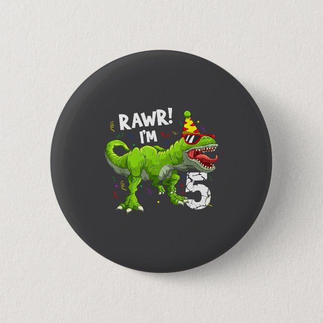 Rawr I'm 5 5th Birthday T Rex Dinosaur Funny Party Button (Vorderseite)