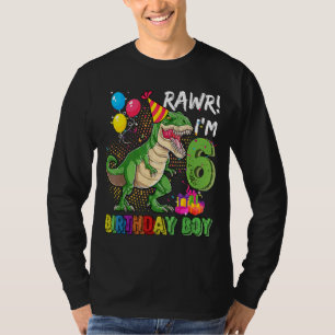 Rawr Im 6 Dinosaur Geburtstag Junge 6 Jahre alt 6. T-Shirt