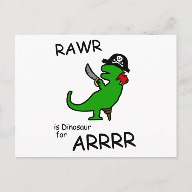RAWR ist Dinosaurier für ARRR (Pirate Dinosaurier) Postkarte (Vorderseite)