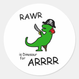 RAWR ist Dinosaurier für ARRR (Pirate Dinosaurier) Runder Aufkleber