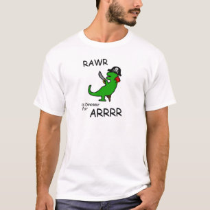 RAWR ist Dinosaurier für ARRR T-Shirt