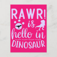Rawr! Ist Hello in Dinosaur Postcard