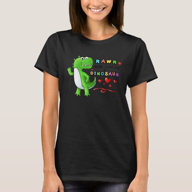 Rawr Means I Love You in Dinosaur Trex Valentines  T-Shirt (Vorderseite)