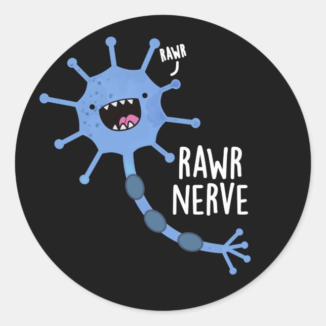 Rawr Nerve Funny Neuron Nerve Pun Dark BG Runder Aufkleber (Vorderseite)