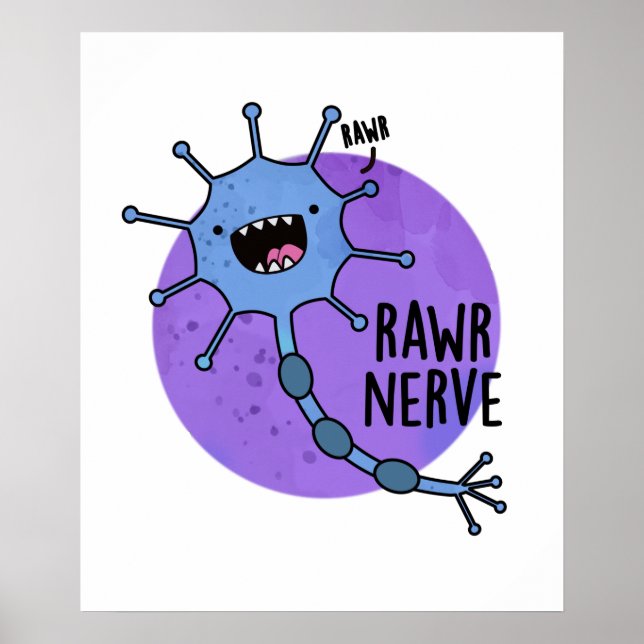 Rawr Nerve Funny Neuron Nerve Pun Poster (Vorne)