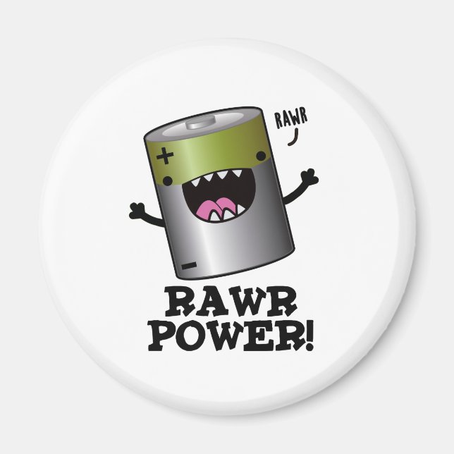 Rawr Power Funny Battery Pun Magnet (Vorne)