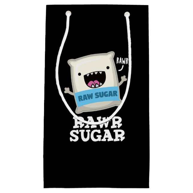 Rawr Sugar Funny Food Pub Dark BG Kleine Geschenktüte (Vorderseite)