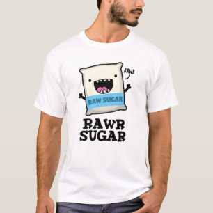 Rawr Sugar Funny Food Puff T-Shirt
