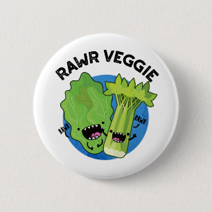 Rawr Veggie Funny Food Pub Button