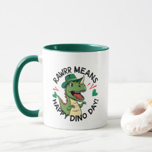 Rawrr bedeutet Happy Dino Day Tasse