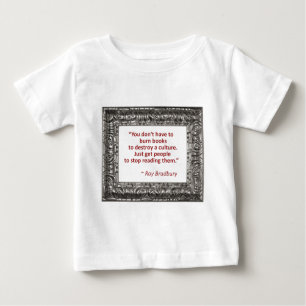 Ray Bradbury-Zitat über brennende Bücher Baby T-shirt