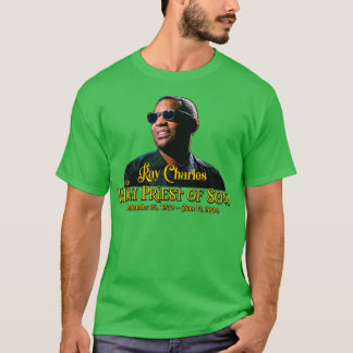 Ray Charles, der Hohepriester der Soulmusik T-Shirt