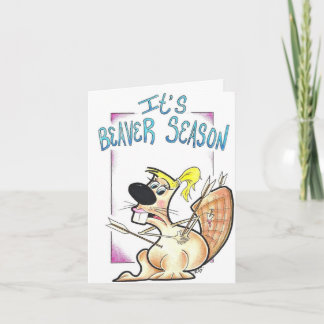 Ray's It's Beaver Season Funny Greeting Card Feiertagskarte