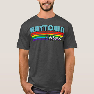 Raytown Missouri Pride Raytown LGBT Geschenk LGBTQ T-Shirt
