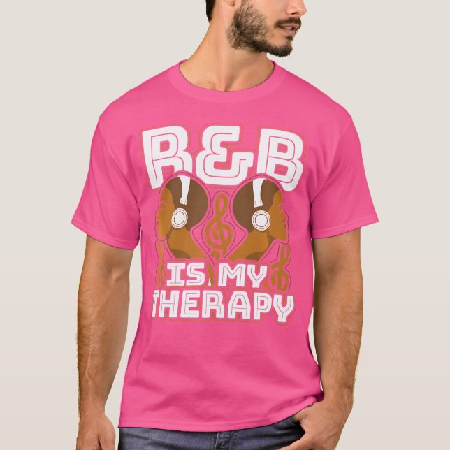 Rb ist meine Therapie Rnb Musik für Rhythm und Blu T-Shirt (Vorderseite)