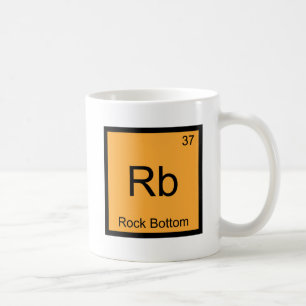 Rb - Rock Bottom Lustiges Chemie-Element-Symbol T Tasse