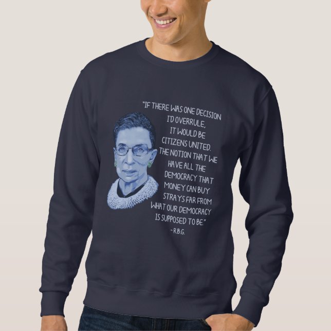 RBG Citizens United Sweatshirt (Vorderseite)