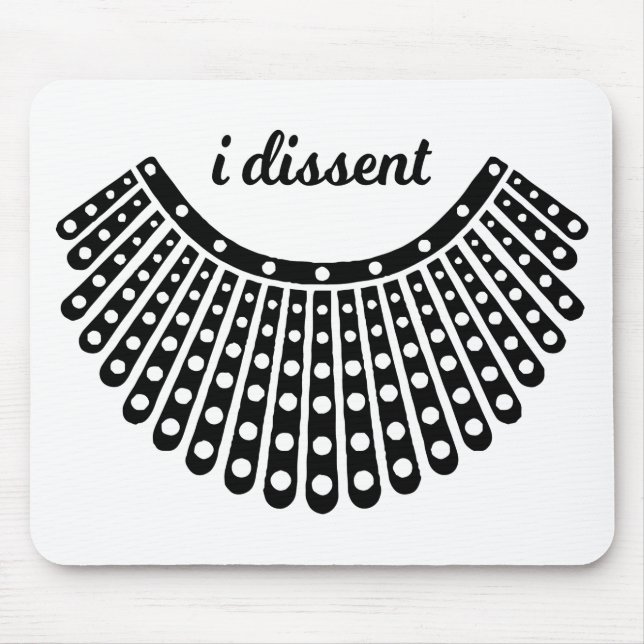 RBG Collar, Ruth Bader Ginsburg, I Dissent Mousepad (Vorne)
