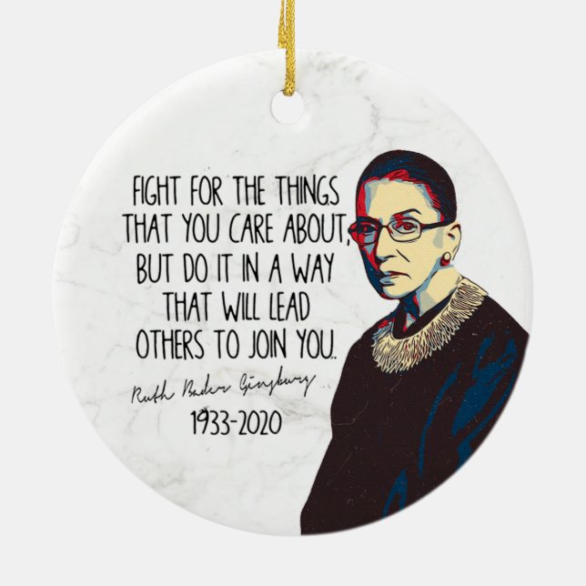 RBG kämpfen für die Dinge, die Ihnen wichtig sind Keramik Ornament (Hinten)