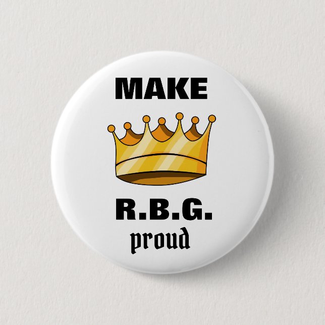 RBG Proud Ruth Bader Ginsburg Button (Vorderseite)