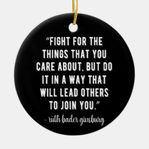 RBG Quotes, RBG, Ruth Bader, Ruth Bader Ginsburg Keramik Ornament