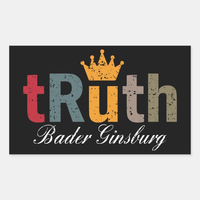 RBG - Ruth Bader Ginsburg Truth Crown Rechteckiger Aufkleber (Vorderseite)