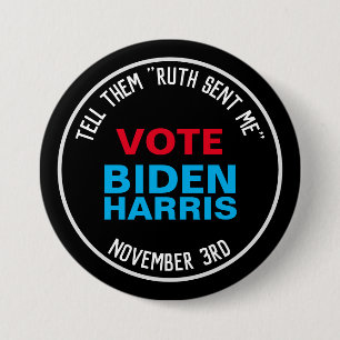 RBG Ruth SENT Me BIDEN HARRIS 2020 Button