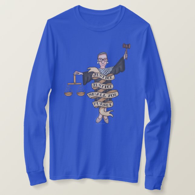 RBG T - Shirt "Gerechtigkeit, Gerechtigkeit und Ge (Design vorne)