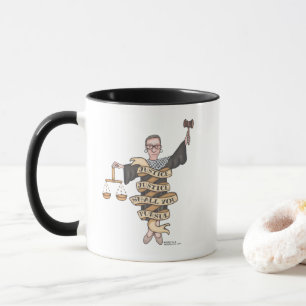 RBG Tasse "Gerechtigkeit, Gerechtigkeit und Gerech