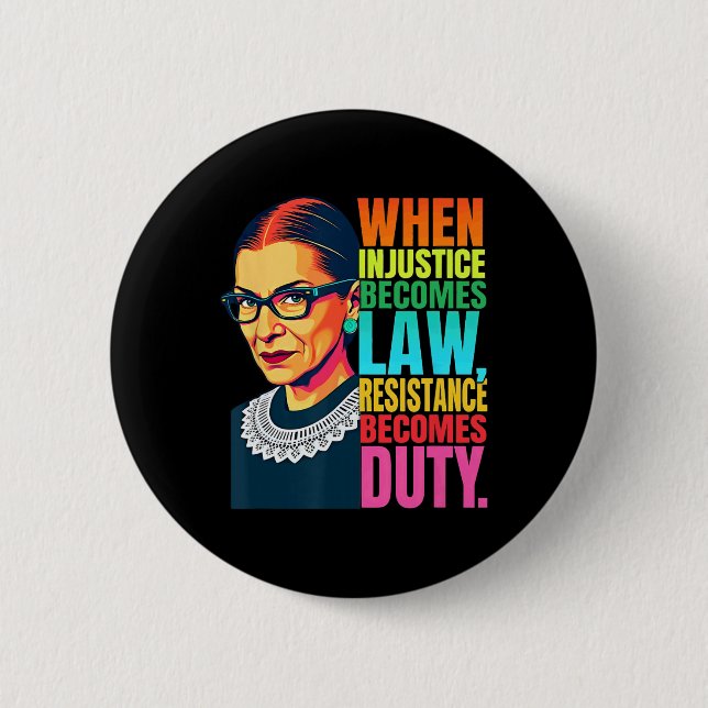 Rbg, wenn Ungerechtigkeit Rechtswiderstand wird Button (Vorderseite)