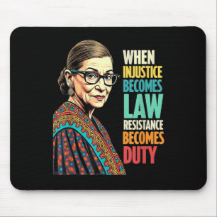 Rbg, wenn Ungerechtigkeit Rechtswiderstand wird Mousepad