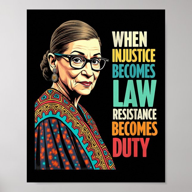 Rbg, wenn Ungerechtigkeit Rechtswiderstand wird Poster (Vorne)
