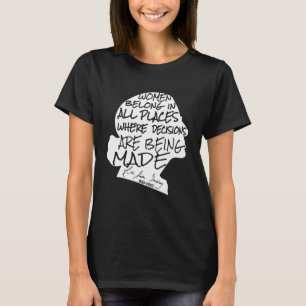 RBG Women gehören an allen Orten Ruth Bader Ginsb T-Shirt
