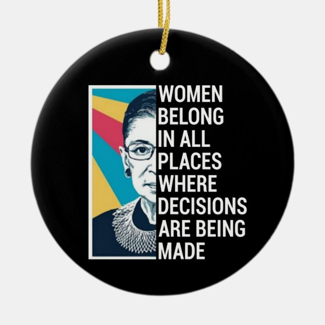Rbg Zitate, Ruth Bader Ginsburg Zitat Keramik Ornament (Vorne)
