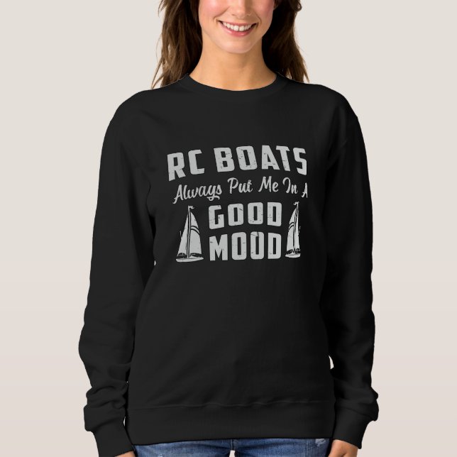 RC Boot legte mich in eine gute Laune Modell Funny Sweatshirt (Vorderseite)