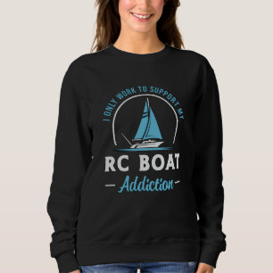 RC Bootverhalten Remote Model Funny RC Boote Sweatshirt