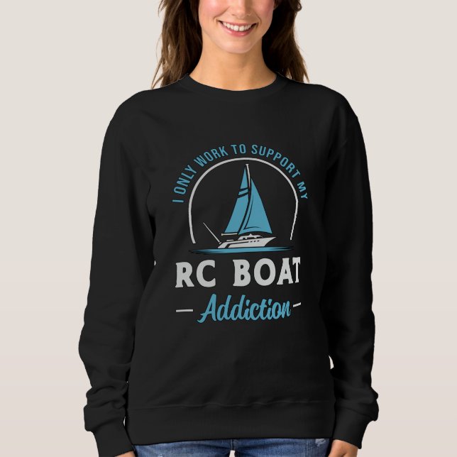 RC Bootverhalten Remote Model Funny RC Boote Sweatshirt (Vorderseite)