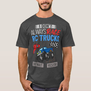 Rc Truck Monster Fernautobahn Kontrolle2379 T-Shirt