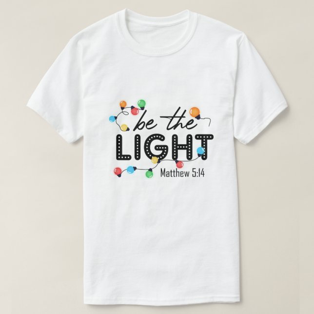 RD Be Light, Christmas Lights Shirt, Christlich T-Shirt (Design vorne)