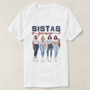 RD Personalisiert Sistas Sistas Forever T-Shirt