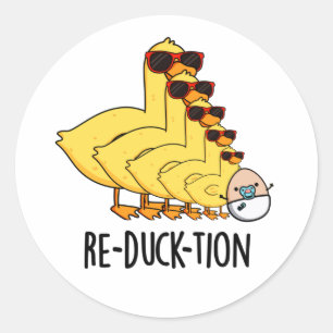 Re-duck-tion Funny Animal Duck Pun Runder Aufkleber