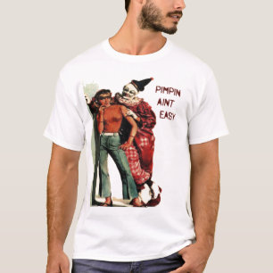 Re-Evolution pimpin aint einfach T-Shirt
