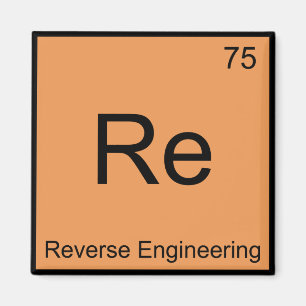 Re - Reverse Engineering Chemie-Elementsymbol Magnet
