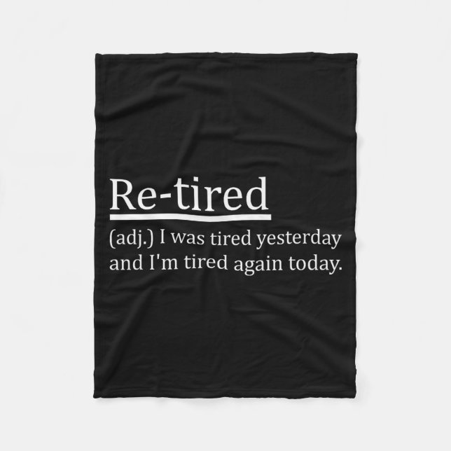 Re-tired Definition Funny Retirement Sleepy Men Wo Fleecedecke (Vorderseite)