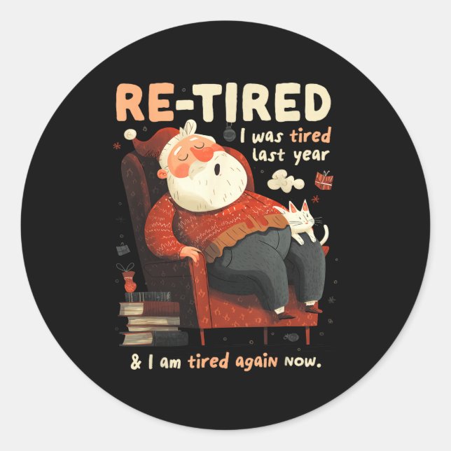 Re-tired Santa Definition Funny  Runder Aufkleber (Vorderseite)