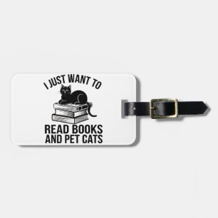 "Read Books and Pet Cats Art" Gepäckanhänger