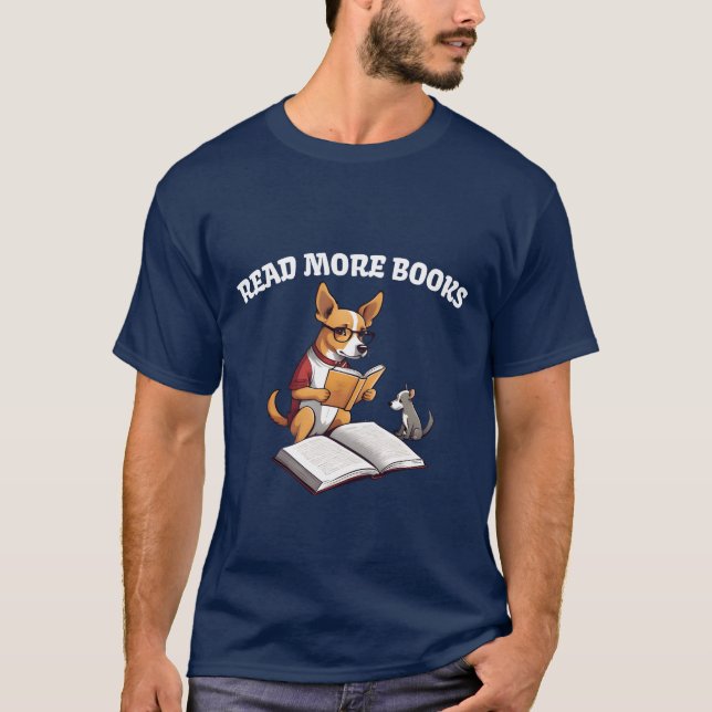 Read More Books Dog Reading friend T-Shirt (Vorderseite)
